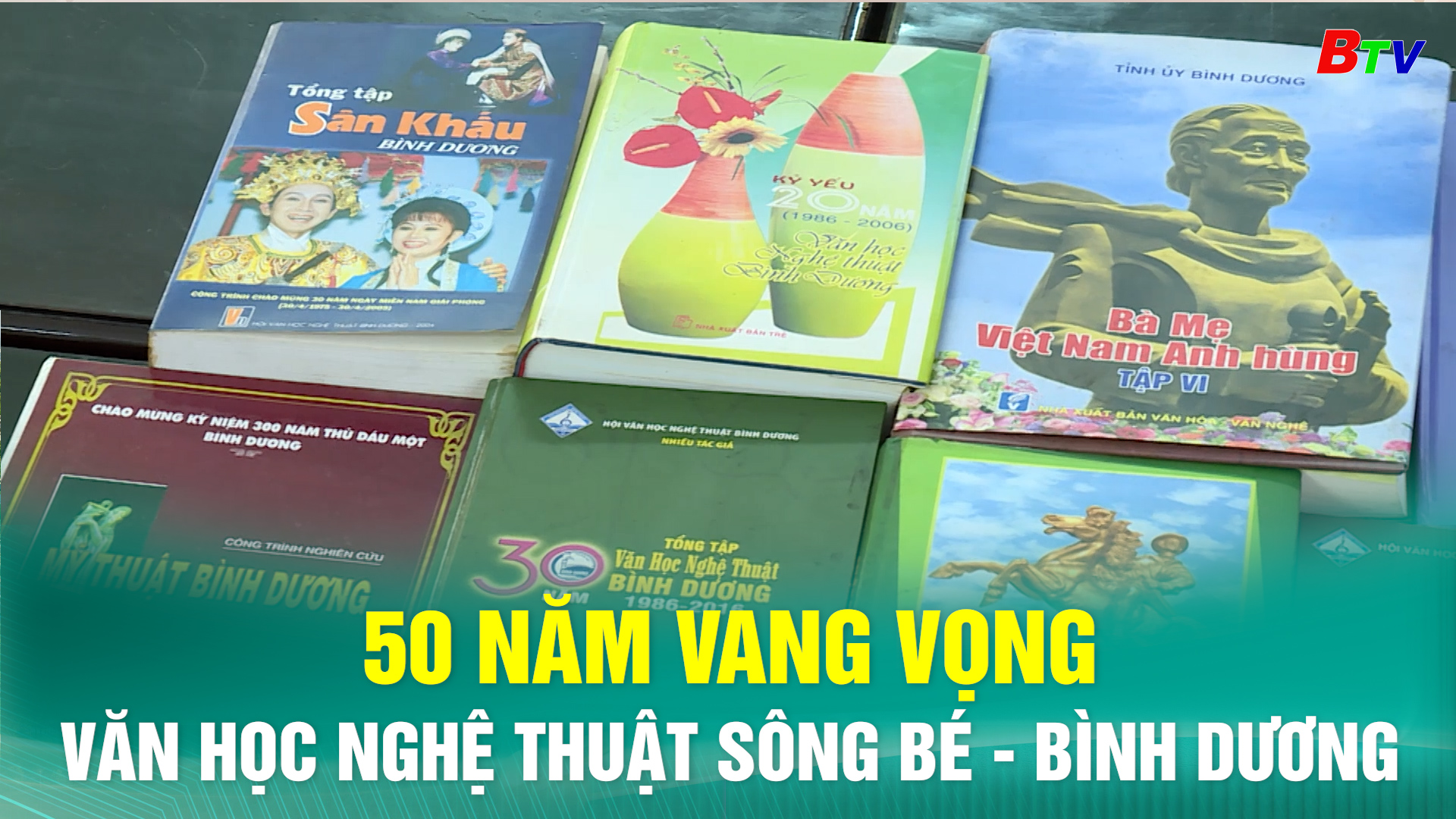 50 năm vang vọng Văn học Nghệ thuật Sông Bé - Bình Dương